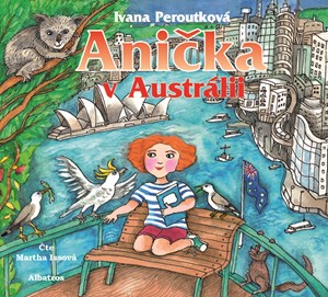 Ani�ka v Austr�lii (audiokniha)