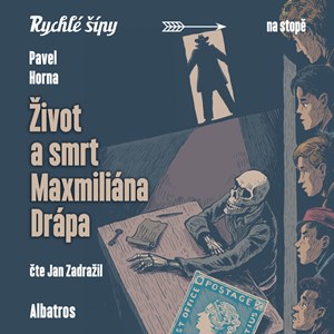 �ivot a smrt Maxmili�na Dr�pa (audiokniha)