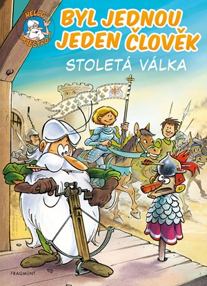 Byl jednou jeden �lov�k � Stolet� v�lka