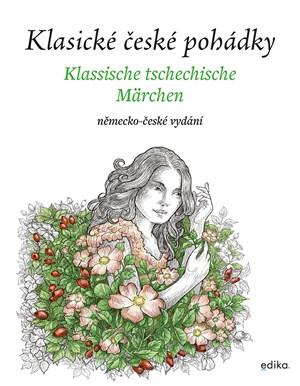Klasick� �esk� poh�dky: n�mecko-�esk� vyd�n�