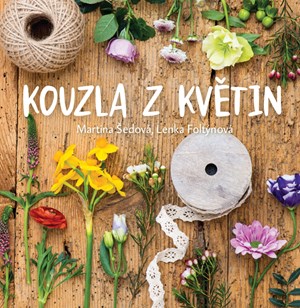 Kouzla z kv�tin