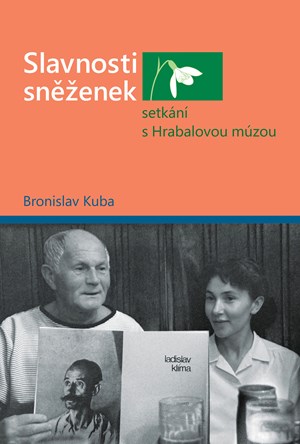 Slavnosti sn�enek - setk�n� s Hrabalovou m�zou 