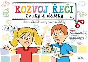 Rozvoj �e�i � zvuky a slabiky