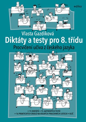 Dikt�ty a testy pro 8. t��du