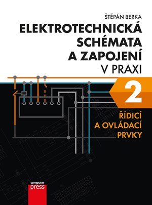 Elektrotechnick� sch�mata a zapojen� v praxi 2