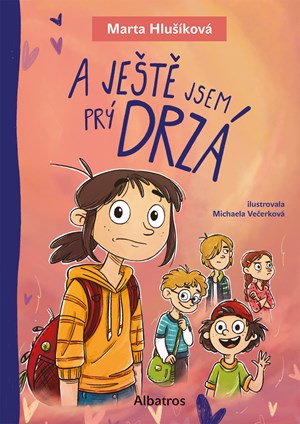 A je�t� jsem pr� drz�