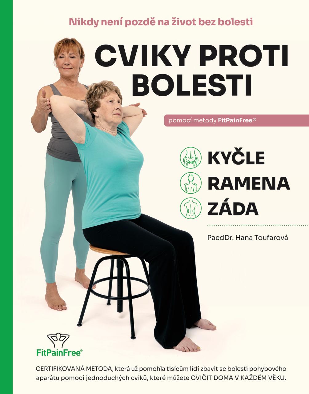 Cviky proti bolesti - ky�le, ramena, z�da pomoc� metody FitPainFree�