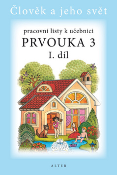 Prvouka 3. ro�n�k prac. listy I. d�l
