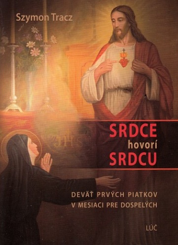 Srdce hovor� srdcu