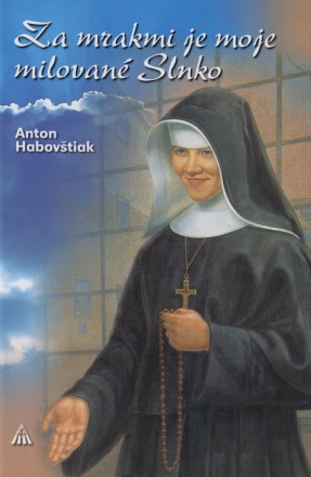 Za mrakmi je moje milovan� Slnko (2. vydanie)
