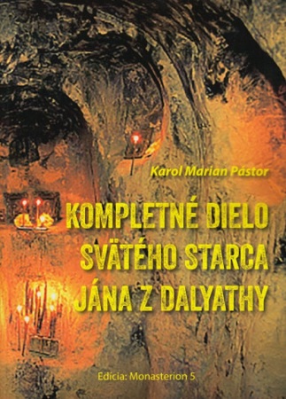 Kompletn� dielo sv�t�ho starca J�na z Dalyathy