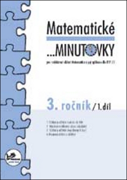 Matematick� minutovky 3. ro�n�k / 1. d�l