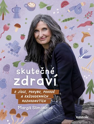 Margit Slim�kov�: Skute�n� zdrav�
