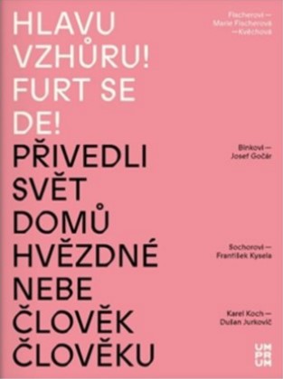 Hlavu vzh�ru! Furt se de!