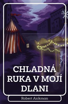 Chladn� ruka v moj� dlani