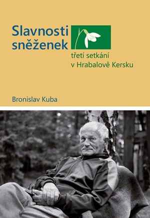Slavnosti sn�enek - t�et� setk�n� v Hrabalov� Kersku