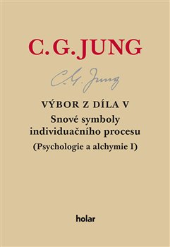 V�bor z d�la V. - Snov� symboly individua�n�ho procesu