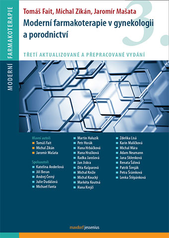 Modern� farmakoterapie v gynekologii a porodnictv� (3. aktualizovan� a p�epracovan� vyd�n�)