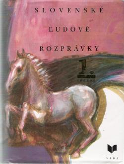 Slovensk� �udov� rozpr�vky (1. zv�zok)