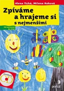Zp�v�me a hrajeme si s nejmen��mi + CD