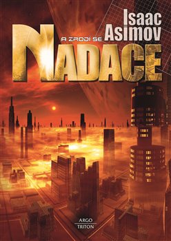 A zrod� se Nadace (2. vyd�n�)