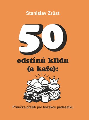 50 odst�n� klidu (a kafe)