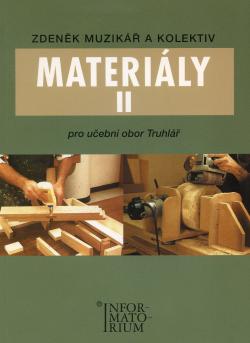 Materi�ly II - pro u�ebn� obor Truhl��