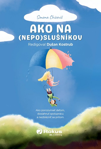 Ako na (nepo)slu�n�kov