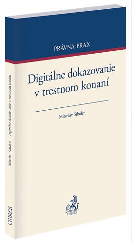 Digit�lne dokazovanie v trestnom konan�