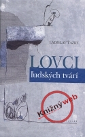 Lovci �udsk�ch tv�r�