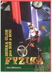 Fyzika Sb�rka �loh SO� a SOU