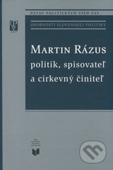 Martin R�zus - politik, spisovate� a cirkevn� �inite�