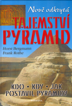 Nov� odkryt� tajemstv� pyramid
