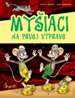My�iaci na prvej v�prave