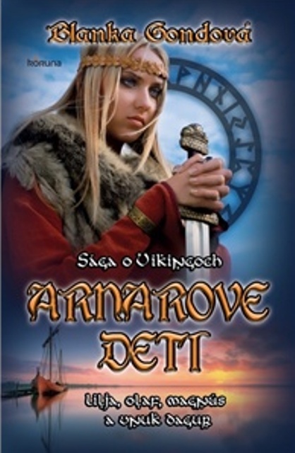 Arnarove deti Lilja, Olaf, Magn�s a vnuk