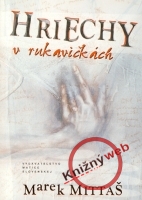 Hriechy v rukavi�k�ch