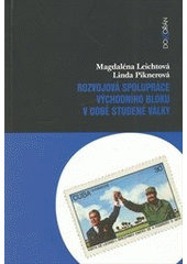 Rozvojov� spolupr�ce v�chodn�ho bloku v dob� studen� v�lky