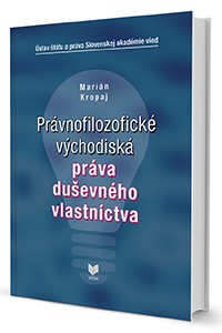 Pr�vnofilozofick� v�chodisk� pr�va du�evn�ho vlastn�ctva