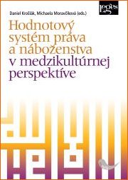 Hodnotov� syst�m pr�va a n�bo�enstva v medzikult�rnej perspekt�ve