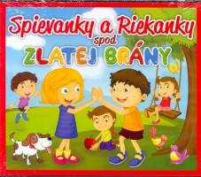 Spievanky a Riekanky spod Zlatej Br�ny CD
