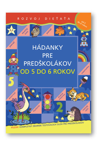 H�danky pre pred�kol�kov od 5 do 6 rokov