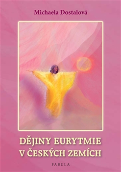 D�jiny eurytmie v �esk�ch zem�ch