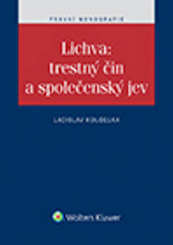 Lichva: trestn� �in a spole�ensk� jev