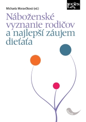 Nboensk vyznanie rodiov a najlep zujem dieaa