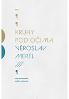 Kruhy pod o�ima