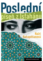 Posledn� p�se� z Isfah�nu