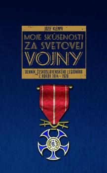 Moje sk�senosti za svetovej vojny