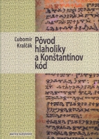 P�vod hlaholiky a Kon�tant�nov k�d