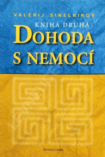 Dohoda s nemoc� - 2. d�l