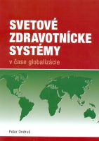 Svetov� zdravotn�cke syst�my v �ase glob